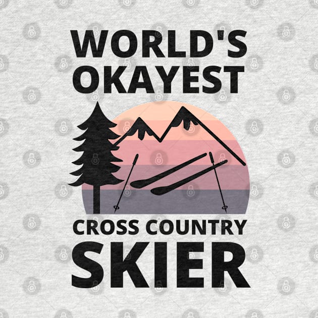 World's Okayest Cross Country Skier - Funny Skiing by Petalprints